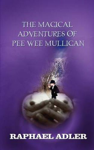 Cover image for The Magical Adventures of Peewee Mulligan