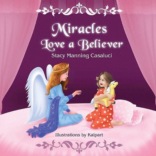 Cover image for Miracles Love a Believer