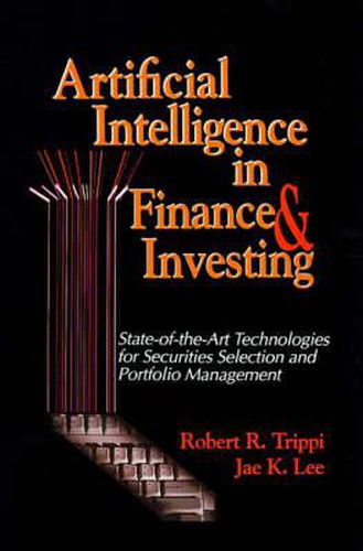 Cover image for Artificial Intelligence in Finance and Investing: Theory and Application in Portfolio Management