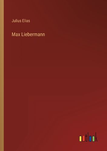 Cover image for Max Liebermann