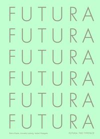 Cover image for Futura: The Typeface