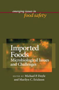 Cover image for Imported Foods: Microbial Issues and Challenges