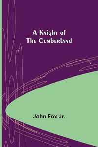 Cover image for A Knight of the Cumberland