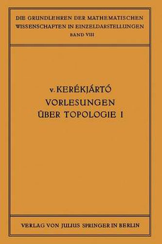 Cover image for Vorlesungen UEber Topologie: I, Flachentopologie