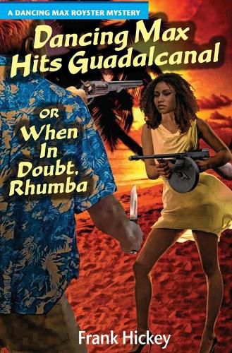 Cover image for Dancing Max Hits Guadalcanal or When in Doubt, Rhumba