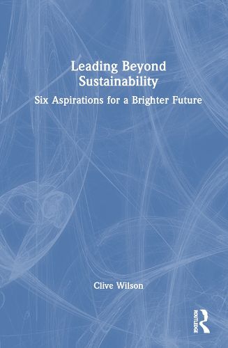 Cover image for Leading Beyond Sustainability