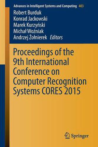 Cover image for Proceedings of the 9th International Conference on Computer Recognition Systems CORES 2015