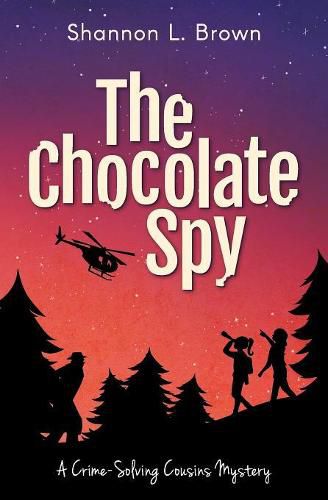 Cover image for The Chocolate Spy (The Crime-Solving Cousins Mysteries Book 3)