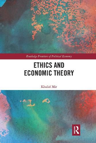 Cover image for Ethics and Economic Theory