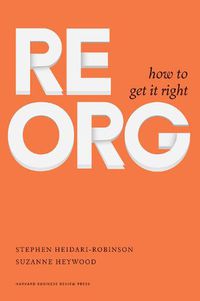 Cover image for ReOrg: How to Get It Right