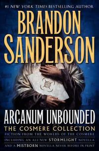 Cover image for Arcanum Unbounded: The Cosmere Collection