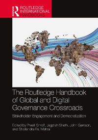 Cover image for The Routledge Handbook of Global and Digital Governance Crossroads