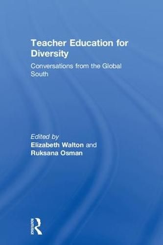 Teacher Education for Diversity: Conversations from the Global South