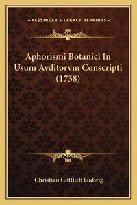 Cover image for Aphorismi Botanici in Usum Avditorvm Conscripti (1738)