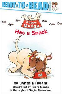 Cover image for Puppy Mudge Has a Snack: Ready-to-Read Pre-Level 1