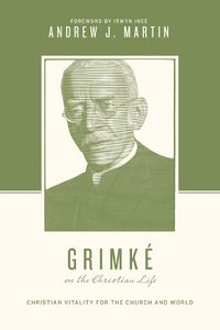 Cover image for Grimke on the Christian Life