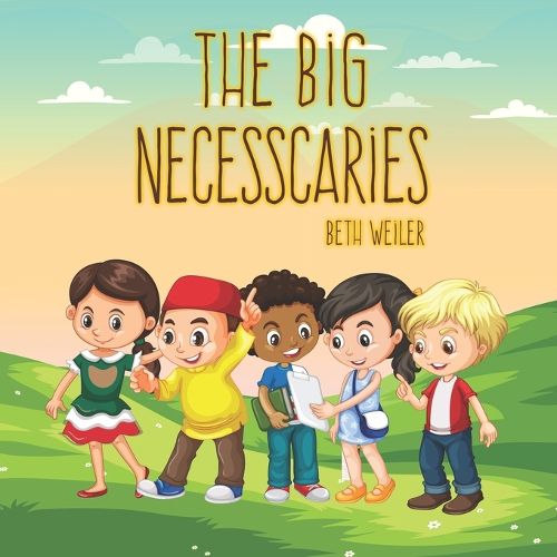 The Big Necesscaries