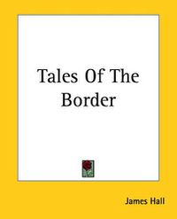 Cover image for Tales Of The Border