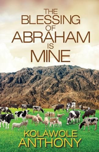 Cover image for The Blessing of Abraham is Mine