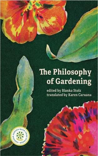 Cover image for The Philosophy of Gardening: Essays