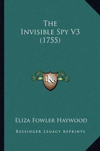 Cover image for The Invisible Spy V3 (1755)