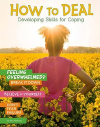Cover image for How to Deal: Developing Skills for Coping