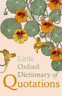 Cover image for Little Oxford Dictionary of Quotations