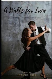 Cover image for A Waltz for Irene