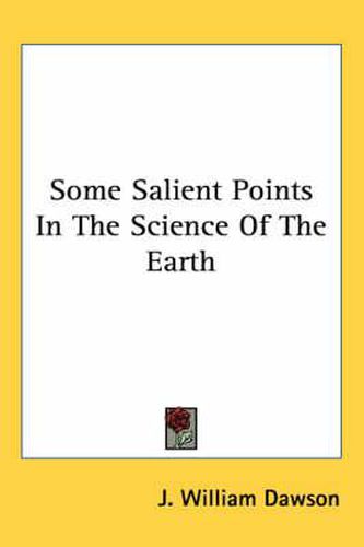 Cover image for Some Salient Points in the Science of the Earth