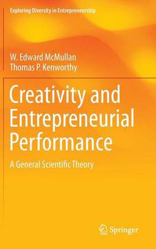 Cover image for Creativity and Entrepreneurial Performance: A General Scientific Theory