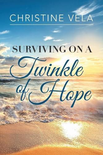 Cover image for Surviving on a Twinkle of Hope