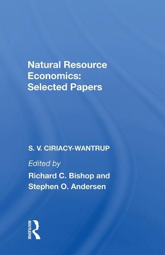 Natural Resource Economics: Selected Papers: Selected Papers