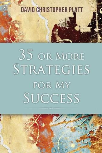 Cover image for 35 or More Strategies for My Success