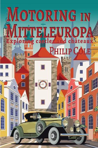 Cover image for Motoring in Mitteleuropa