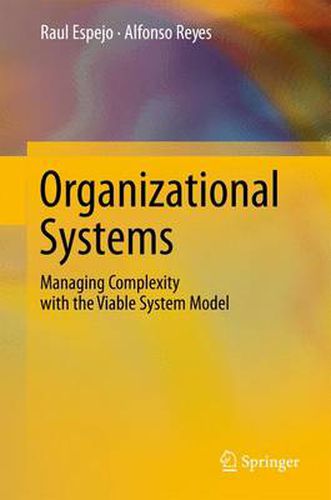 Cover image for Organizational Systems: Managing Complexity with the Viable System Model