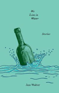Cover image for We Live in Water: Stories