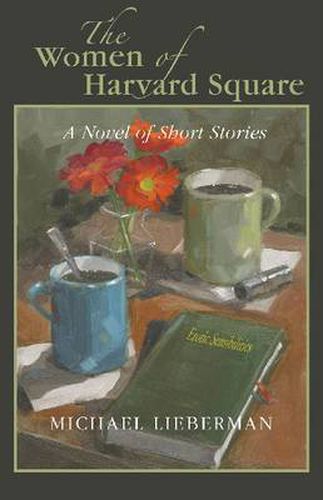 Cover image for Women of Harvard Square: A Novel of Short Stories