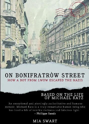 On Bonifratrow Street: How a Boy from Lwow Escaped the Nazis