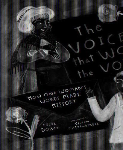 The Voice That Won the Vote: How One Woman's Words Made History