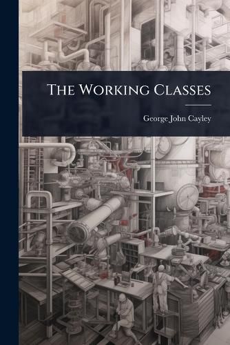 Cover image for The Working Classes