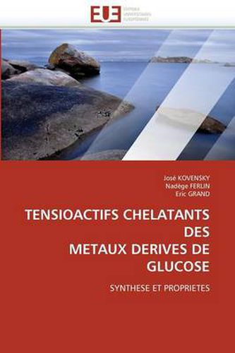 Cover image for Tensioactifs Chelatants Des Metaux Derives de Glucose