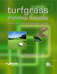 Cover image for Turfgrass Physiology and Ecology: Advanced Management Principles