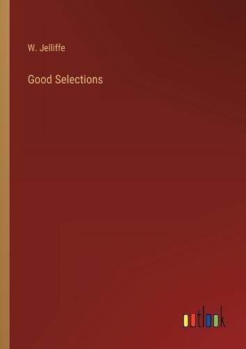 Cover image for Good Selections