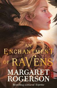 Cover image for An Enchantment of Ravens: An instant New York Times bestseller