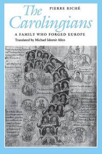 Cover image for The Carolingians: A Family Who Forged Europe