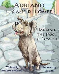 Cover image for Adriano, il cane di Pompei - Hadrian, the dog of Pompeii
