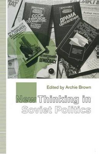 Cover image for New Thinking in Soviet Politics