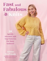 Cover image for Fast and Fabulous Knits