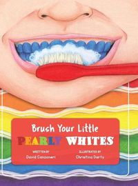 Cover image for Brush Your Little Pearly Whites