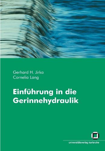 Cover image for Einfuhrung in die Gerinnehydraulik